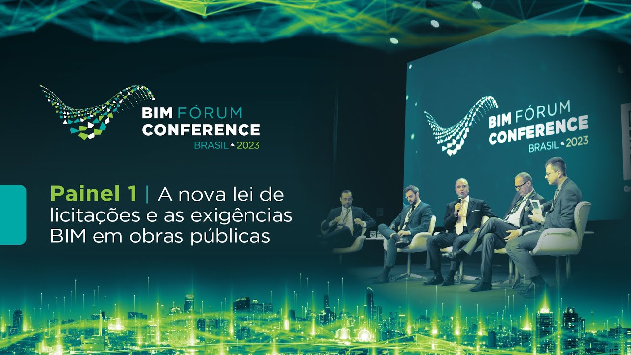 Painel 1 | A nova lei de licitações e as exigências BIM em obras ...