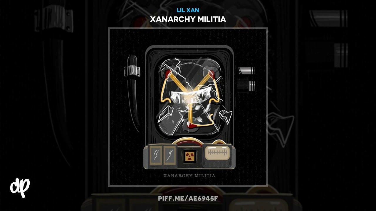 Lil Xan - Good Girl [Xanarchy Militia]