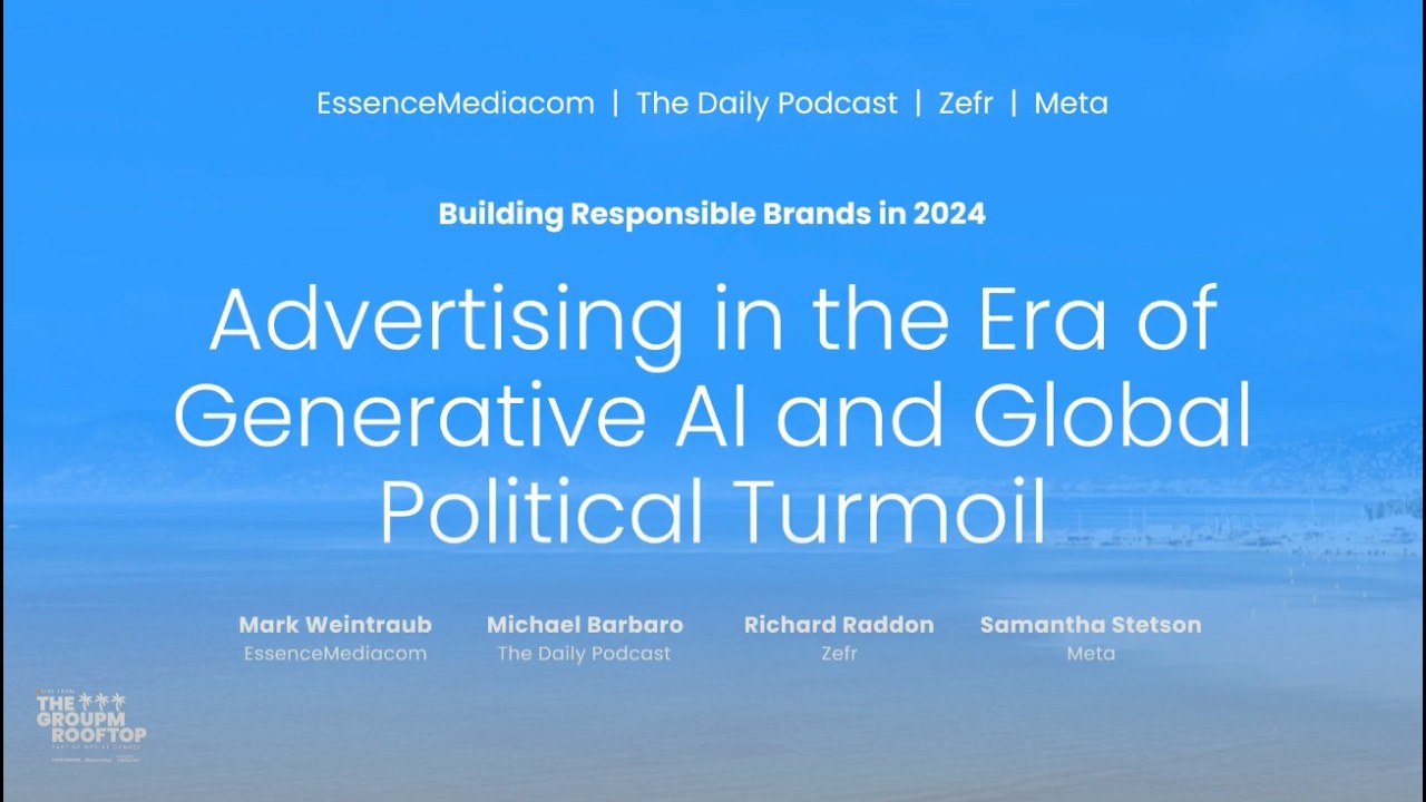 Advertising in the Era of Generative AI & Global Political Turmoil