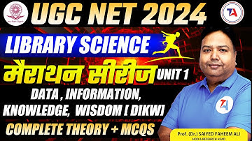 UGC NET 2024 LIBRARY SCIENCE | मैराथन सीरीज | UNIT 1 | UGC NET College Librarian 2024 | Faheem Sir