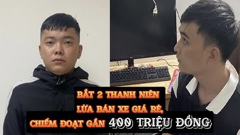 Bắt 2 thanh niên lừa bán xe giá rẻ trên mạng, chiếm đoạt gần 400 triệu đồng