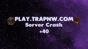 Play.Trapnw.Com Server Crash +40 ON [BLAZECLIENT 1.1] with yooniks crash music