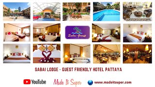Sabai Lodge    Guest Friendly Hotel pattaya