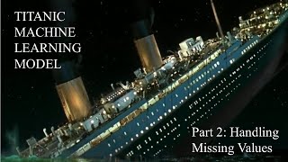 Celebrity Handling Missing Values of the Titanic Dataset Wealth