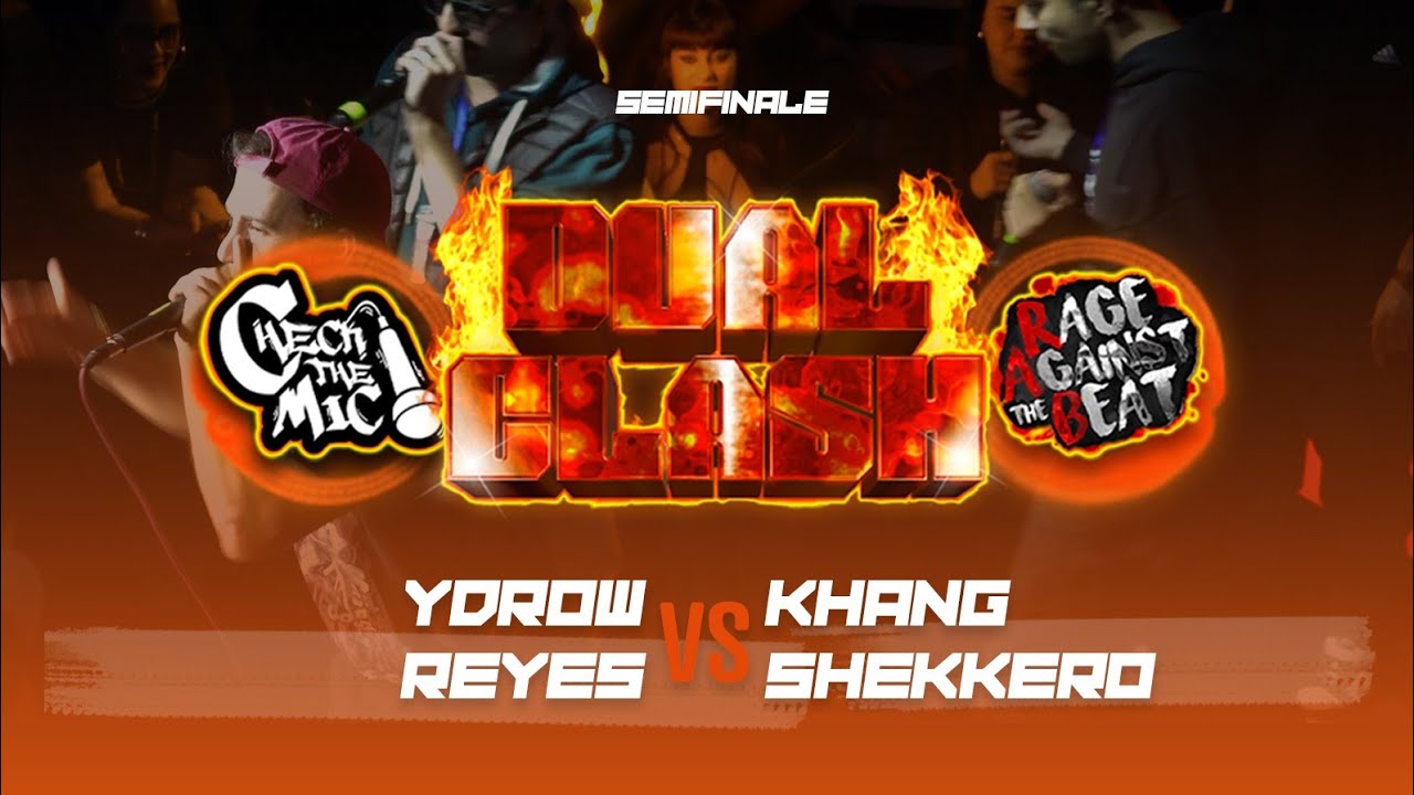 SHEKKERO & KHANG vs YDROW & REYES - DUAL CLASH - SEMIFINALE