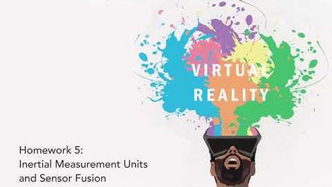 Homework 5: Inertial Measurement Units and Sensor Fusion