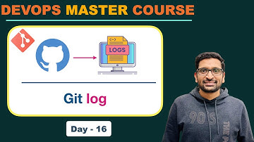 Git log | DevOps Master Course | Day-16