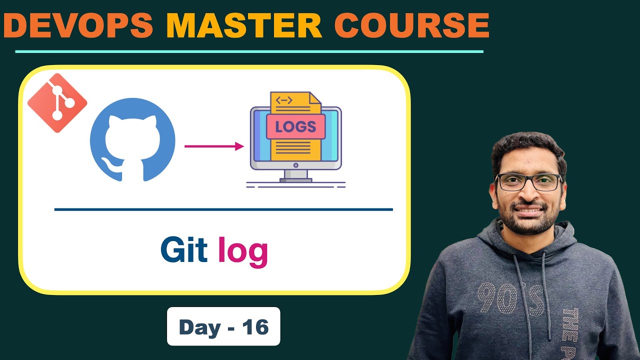 Git log | DevOps Master Course | Day-16 - YouTube