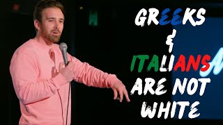 Why Greeks & Italians Are NOT White People | Anthony Locascio - Stand-Up Comedy