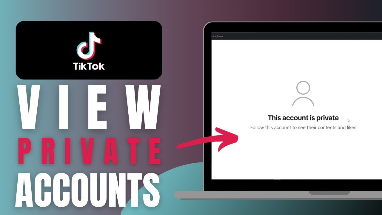 how-to-see-tiktok-private-account-videos-complete-guide-youtube