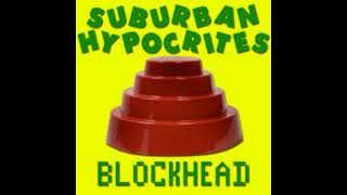Suburban Hypocrites- Blockhead (Devo cover)