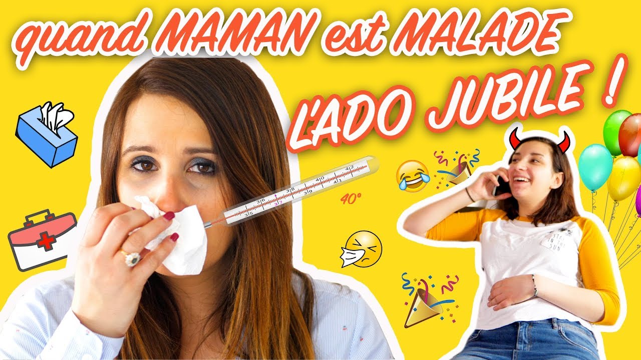 Quand MAMAN est malade, L'ADO jubile ! - Angie la crazy série