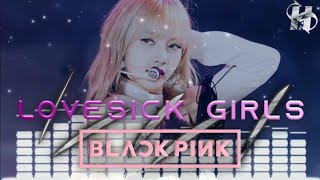 LOVESICK GIRLS - BLACKPINK [Lyrics]