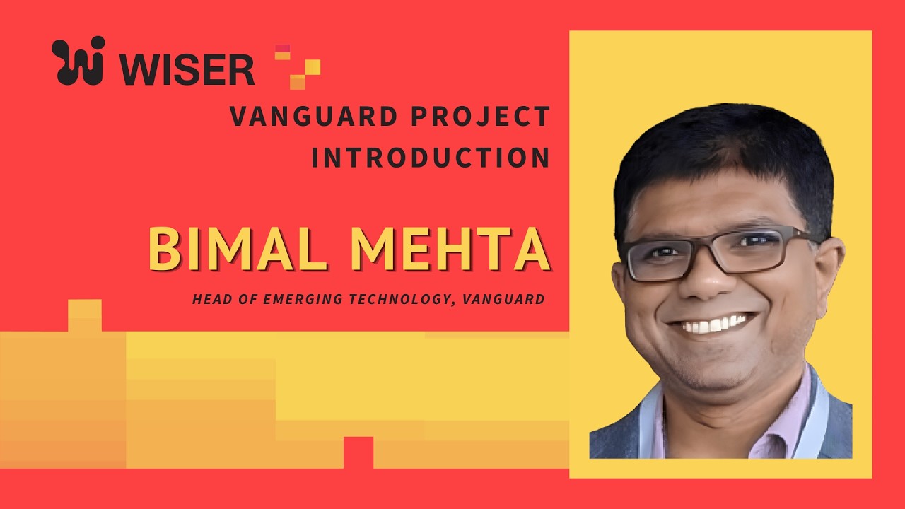 Vanguard project introduction - Bimal Mehta