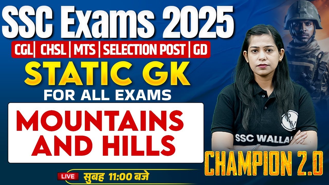 SSC GK GS Class 2025 | Mountains and Hills | SSC Static GK By Krati Mam ...