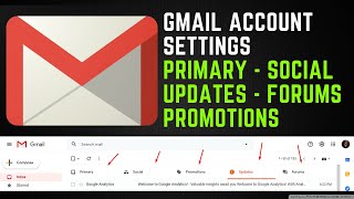 Gmail Account Setting - Primary - Social - Updates - Forums - Promotions