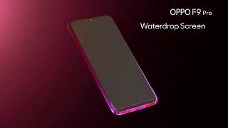 Oppo F9 Pro First Smartphone with Gorilla Glass 6 and "Waterdrop" Screen - Official First Look screenshot 4