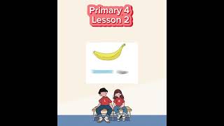 Primary 4 lesson 2 listening  food and drink& meals