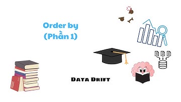 [MySQL][2025] Bài 7: Order by dữ liệu (Phần 1)