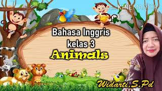 ANIMALS : Bahasa Inggris kelas 3 SD ANIMALS : Bahasa Inggris kelas 3 SD