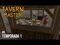 Tavern Master - Aumentando a segurança e construindo uma nova cozinha! | Temporada 1, Episódio 8