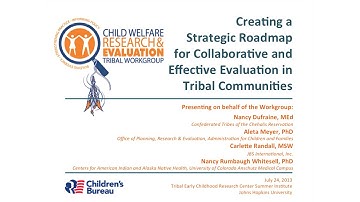 Creating a Strategic Roadmap for Collaborative and Effective Evaluation in Tribal Communities