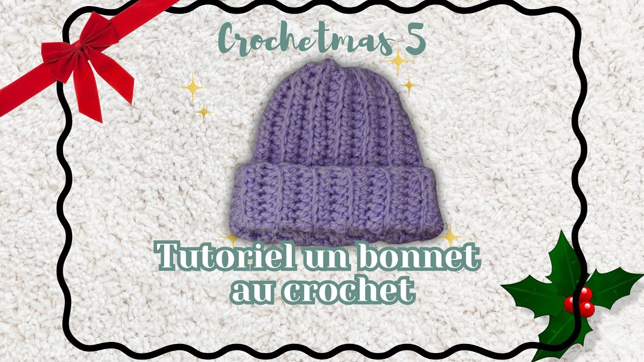 CROCHETMAS 5 - Tutoriel un bonnet au crochet pour débutant | FULLY