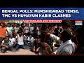 Bengal Elections: Violence Erupts, Murshidabad Tense| TMC Workers Clash with Humayun Kabir's Cadre