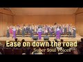 Ease on down the road 横濱ゴスペル祭2025 SuperSoulVoices SSV キーシャ KiSYA