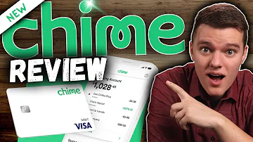 Chime Checking and Savings FULL REVIEW 2022