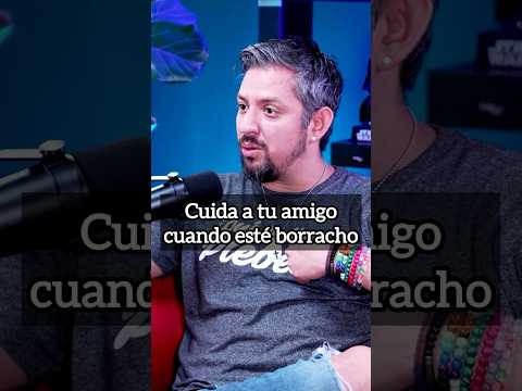 Cuida a tu amigo cuando esté borracho.
