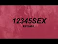 UPSAHL - 12345SEX (lyrics) | 123456SEX on my mind | TikTok