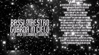 Bassi Maestro - Guarda in cielo feat. Jack the Smoker &amp; Gemitaiz