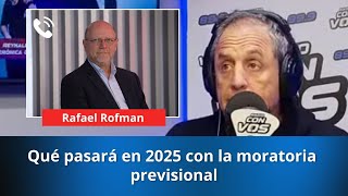 Rafael Rofman: "El sistema provisional es muy injusto y muy ineficiente"