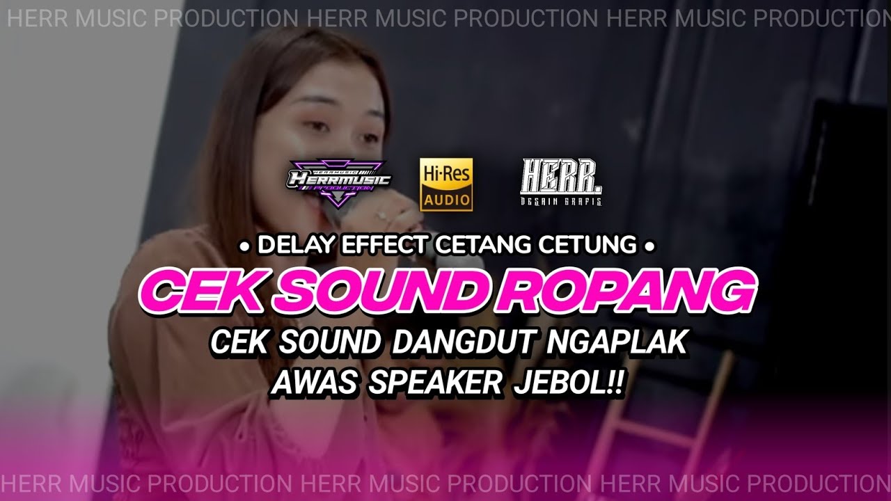 CEK SOUND MIDDLE NGAPLAK - AWAS SPEAKER JEBOL - DELAY EFFECT