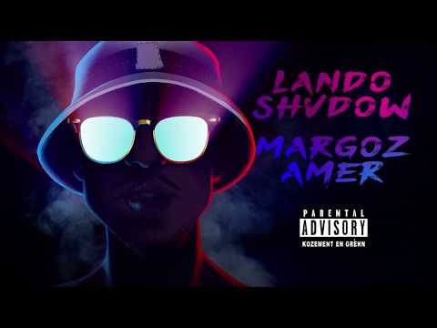 Lando Shvdow -  Margoz Amer (Official Audio)