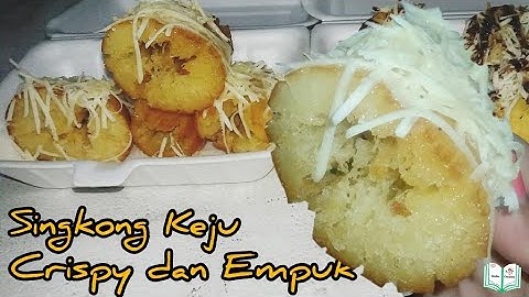 Anti Gagal | Tips Sukses Membuat Singkong Keju Mrekah dan Crispy