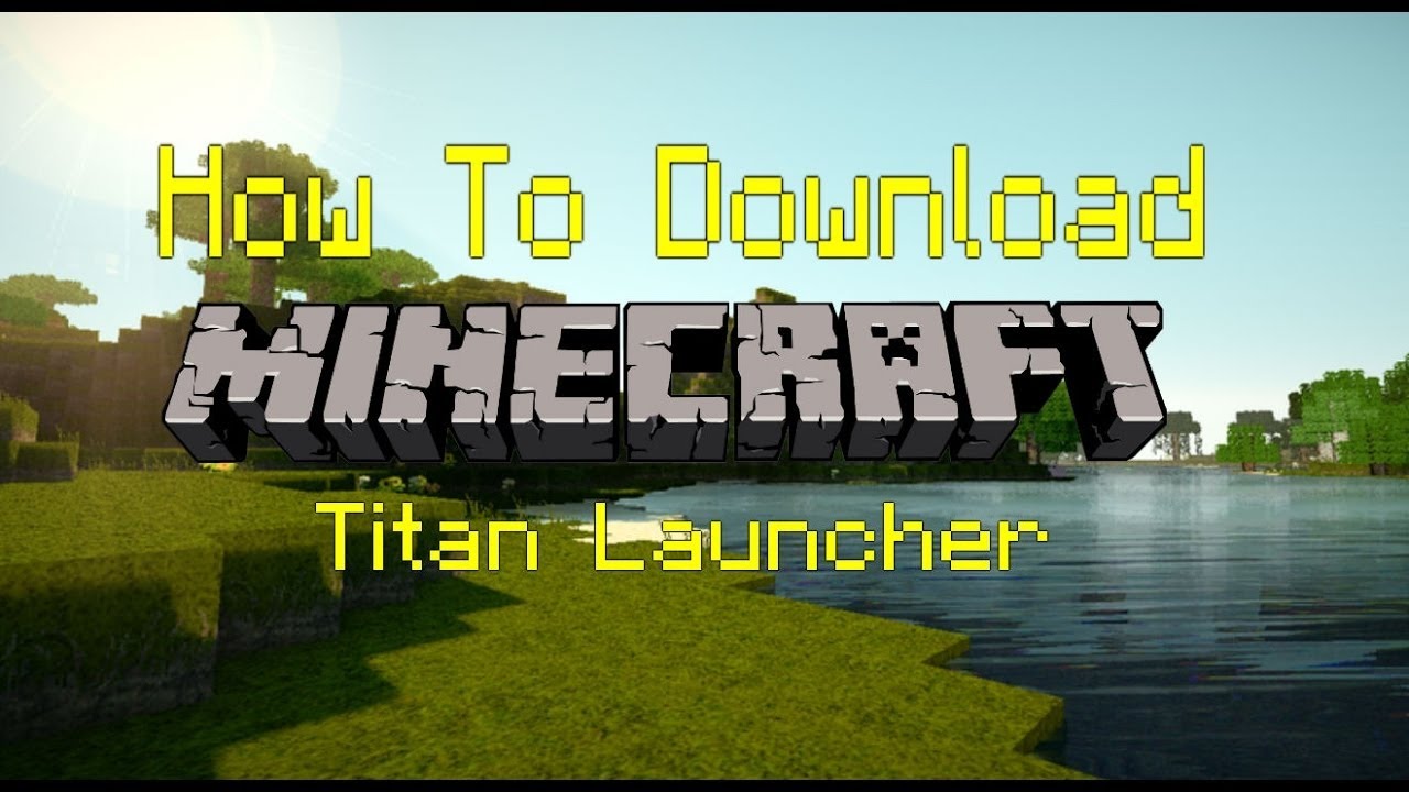 minecraft titan launcher update