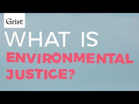 Environmental justice, explained