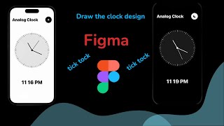 Figma.Draw the design of an analog clock