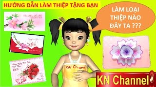 DIY HANDMADE HƯỚNG DẪN LÀM THIỆP 3D SIÊU ĐẸP theo cách KN Channel đơn giản dễ làm