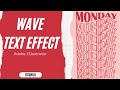 How to Make Cool Monday Text Effects in Minutes!