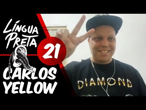 Língua Preta 21 - Carlos Yellow