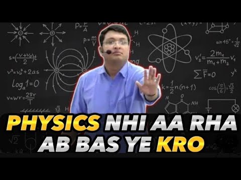 Do This If Your Physics is Weak 🤯 | Physics Strategy by Physics Guru 🔥 | Ak