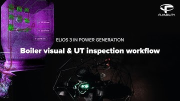 Boiler Inspections with Drones: Perform a Complete UT & Visual Inspection with the Elios 3 UT Drone