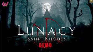 Lunacy: Saint Rhodes | Indie Horror Game Demo 4K ULTRA