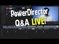 PowerDirector Q&A Live May 3, 2023 🔴