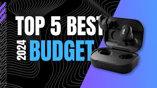 Top 5 BEST Budget Wireless Earbuds under $30 in 2024