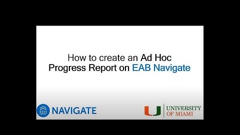Creating an Ad Hoc Progress Report on EAB Navigate (Updated*)
