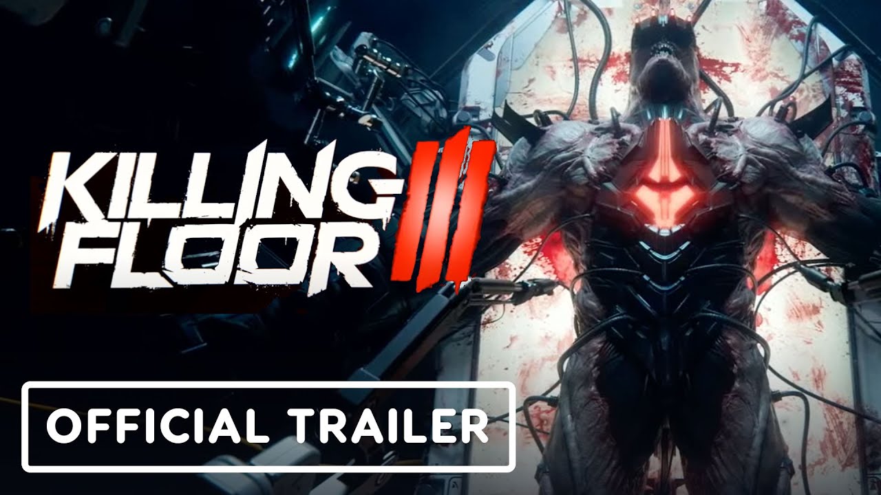 Killing Floor 3 Official Reveal Trailer Gamescom 2023 YouTube Killing Floor 3 Official Reveal Trailer Gamescom 2023 YouTube